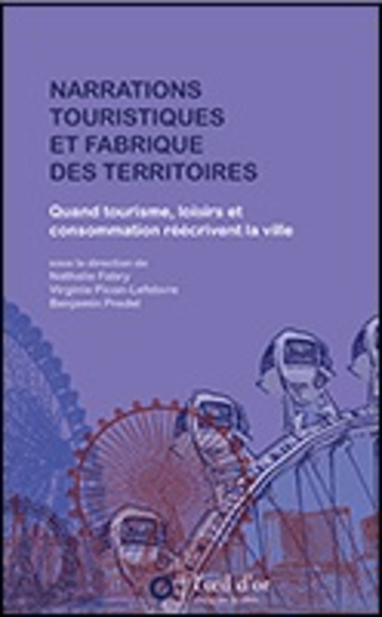 Narrations touristiques et fabrique des territoires