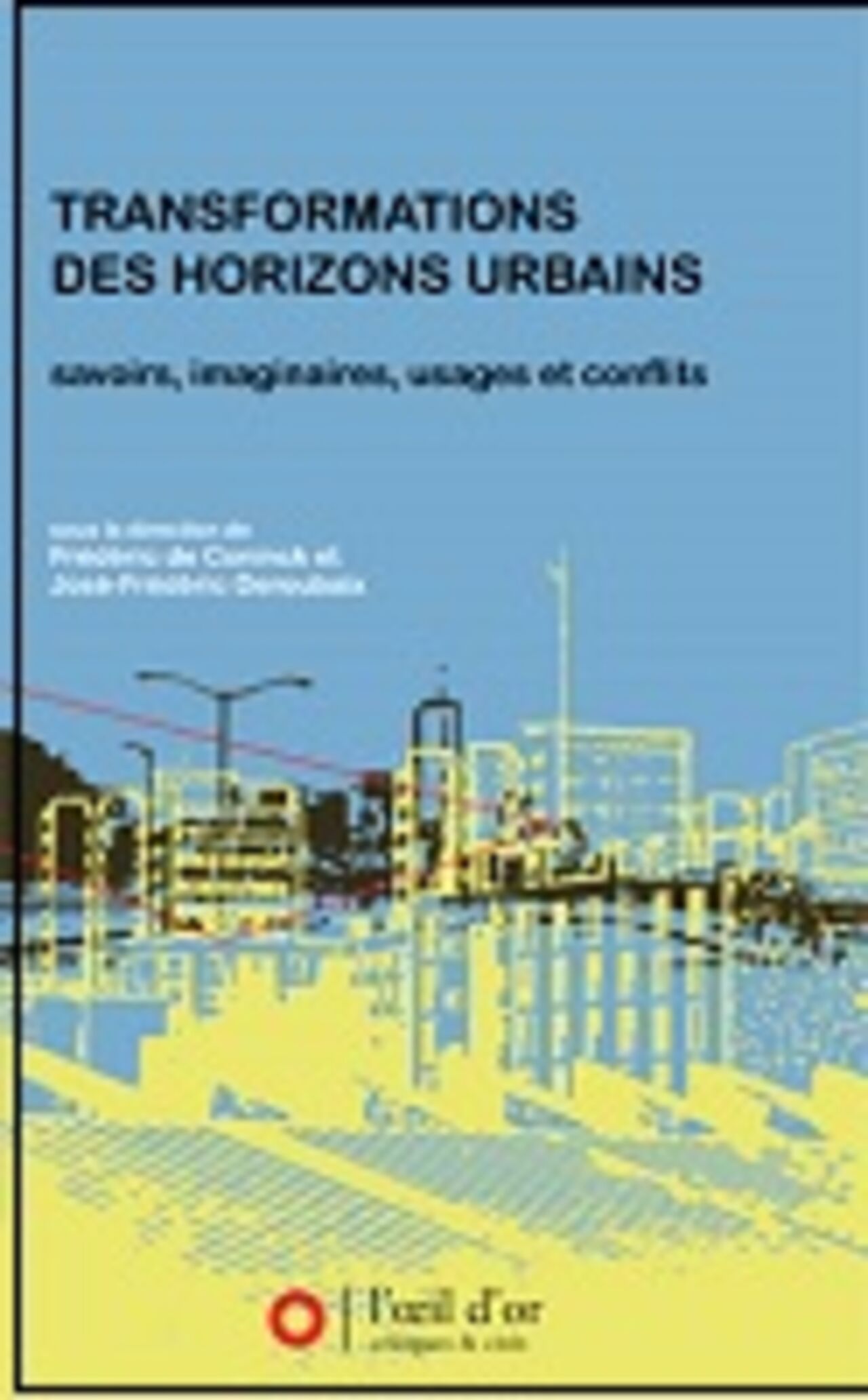 Transformations des horizons urbains